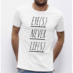 T-shirt homme original eyes never lies
