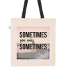 Tote Bag Sometimes you win, sometimes you learn - Natural - Coton bio & Fair