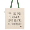 Tote Bag original Vous allez finir par vous aimez les uns les autres - les inconnus #stallone