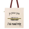 Totebag je peux pas, j'ai road trip