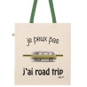 Totebag je peux pas, j'ai road trip