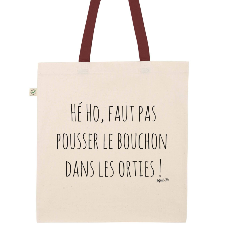 Totebag Pousser le bouchon dans les orties