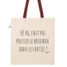 Totebag Pousser le bouchon dans les orties