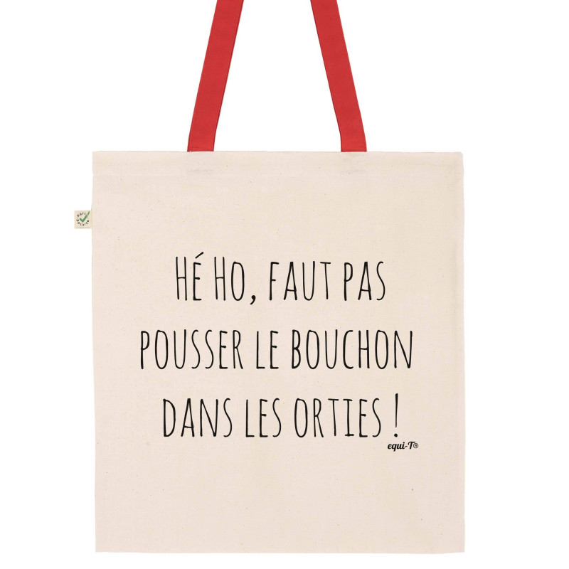 Totebag Pousser le bouchon dans les orties