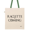 Totebag Raclette is coming