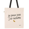 Totebag J'peux pas j'ai raclette