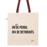 Totebag Un kilo de perdu, dix de retrouvés