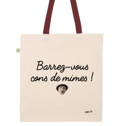 Tote bag Barrez-vous cons de mimes