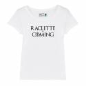 T-shirt femme Raclette is coming