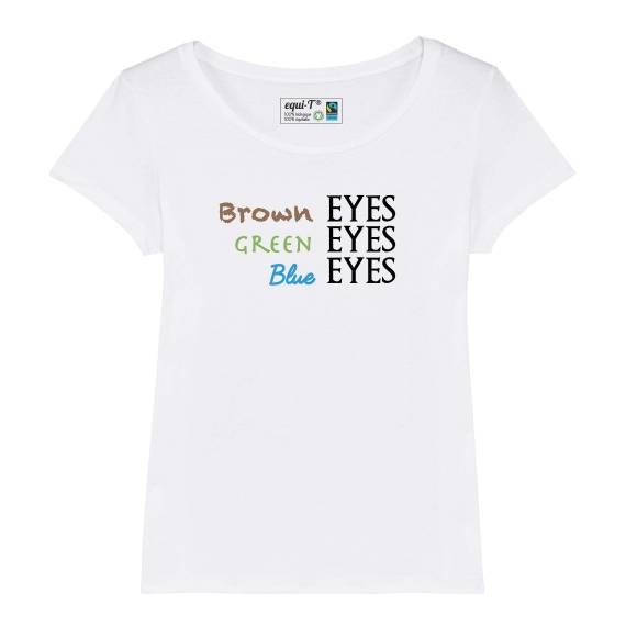 T-shirt femme Brown Eyes Green Eyes Blue Eyes - Game of Thrones 