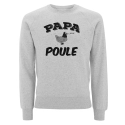 Sweat-shirt Papa Poule - fête des pères 